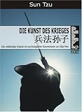 Die Kunst des Krieges mit psychologischen Kommentaren: Die aelteste bekannte militaerische Abhandlung der Welt