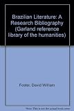 Brazilian literature : a research bibliography