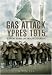 GAS ATTACK: Ypres 1915 (Campaign Chronicles)