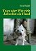 Tosca oder Wie viele Leben hat ein Hund: Eine Geschichte f�r Tierfreunde