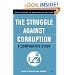 The Struggle Against Corruption: A Comparative Study (Perspectives in Comparative Politics)