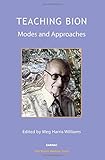 Teaching Bion : modes and approaches