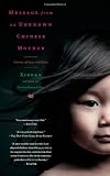 Message from an Unknown Chinese Mother: Stories of Loss and Love