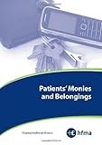 Patients' monies and belongings