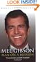 Mel Gibson: Man on a Mission