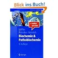 Biochemie und Pathobiochemie (Springer-Lehrbuch)