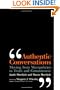 Authentic Conversations: Moving from Manipulation to Truth and Commitment