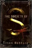 The Society of S: A Novel