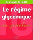 Le r�gime glyc�mique au quotidien