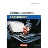 Zeitmanagement: Crashkurs!