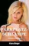 Parkplatz-Schlampe