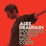 Pourquoi Battait Mon Coeur ~ Alex Beaupain