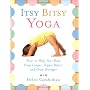 Itsy Bitsy Yoga: Poses to Help Your Baby Sleep Lon&hellip by Helen Garabedian