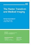 The radon transform and medical imaging