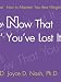 Now That You've Lost It: How to Maintain Your Best Weight