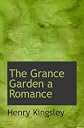The Grance Garden a Romance
