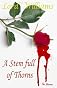 A Stem full of Thorns