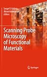 Scanning probe microscopy of functional materials : nanoscale imaging and spectroscopy