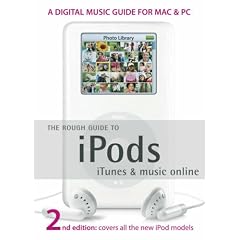 The Rough Guide to iPods, iTunes & Music Online - Edition 2