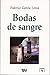 Bodas de Sangre (English and Spanish Edition)