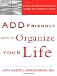 ADD-Friendly Ways to Organize Your Life