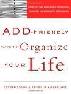 ADD-Friendly Ways to Organize Your Life