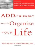 ADD-Friendly Ways to Organize Your Life