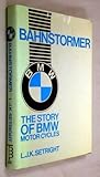 Bahnstormer : the story of BMW motorcycles