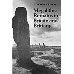 Megalithic Remains in Britain and Brittany