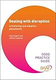Dealing with disruption in fostering and adoption placements