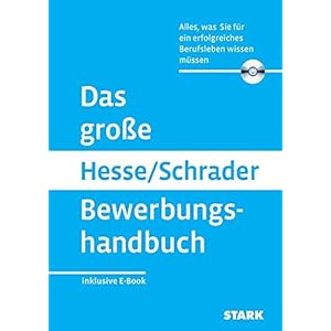 Hesse/Schrader: Das große Hesse/Schrader Bewerbungshandbuch + eBook: Alles, was Sie für