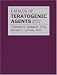 Catalog of Teratogenic Agents