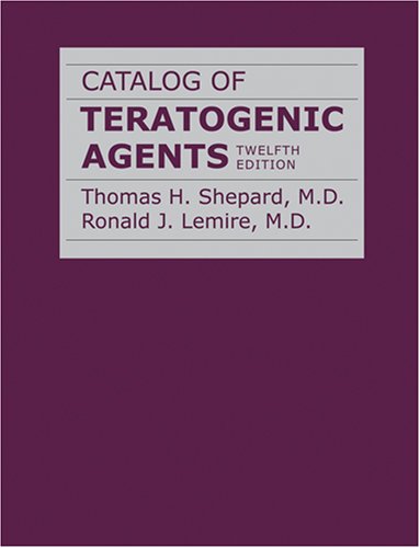 Catalog of Teratogenic Agents