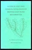 A check-list and census catalogue of British and Irish bryophytes