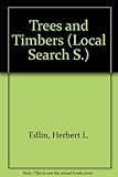 Trees and timbers