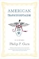 American Transcendentalism: A History