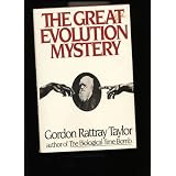 The Great Evolution Mystery (Abacus Books)