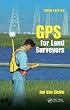 GPS for Land Surveyors, Third Edition