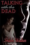 Talking With The Dead