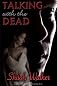 Talking With The Dead