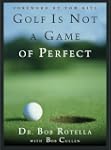 Golf is Not a Game of Perfect