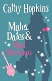 Mates, Dates and Mad Mistakes: Bk. 6 (Mates Dates)