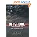 Offshore: Tax Havens, Criminal Enterprise, and the Growing Global Threat to Our Democracy