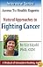 New Approaches to Fighting Cancer