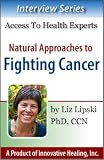 New Approaches to Fighting Cancer
