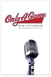 Only a Game (Bison Original)