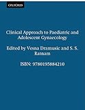 Clinical approach to paediatric and adolescent gynaecology
