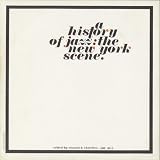 History of Jazz: the New York Scene
