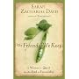 The Friends We Keep: A Woman's Quest for the Soul of Friendship