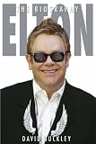 Elton: The Biography